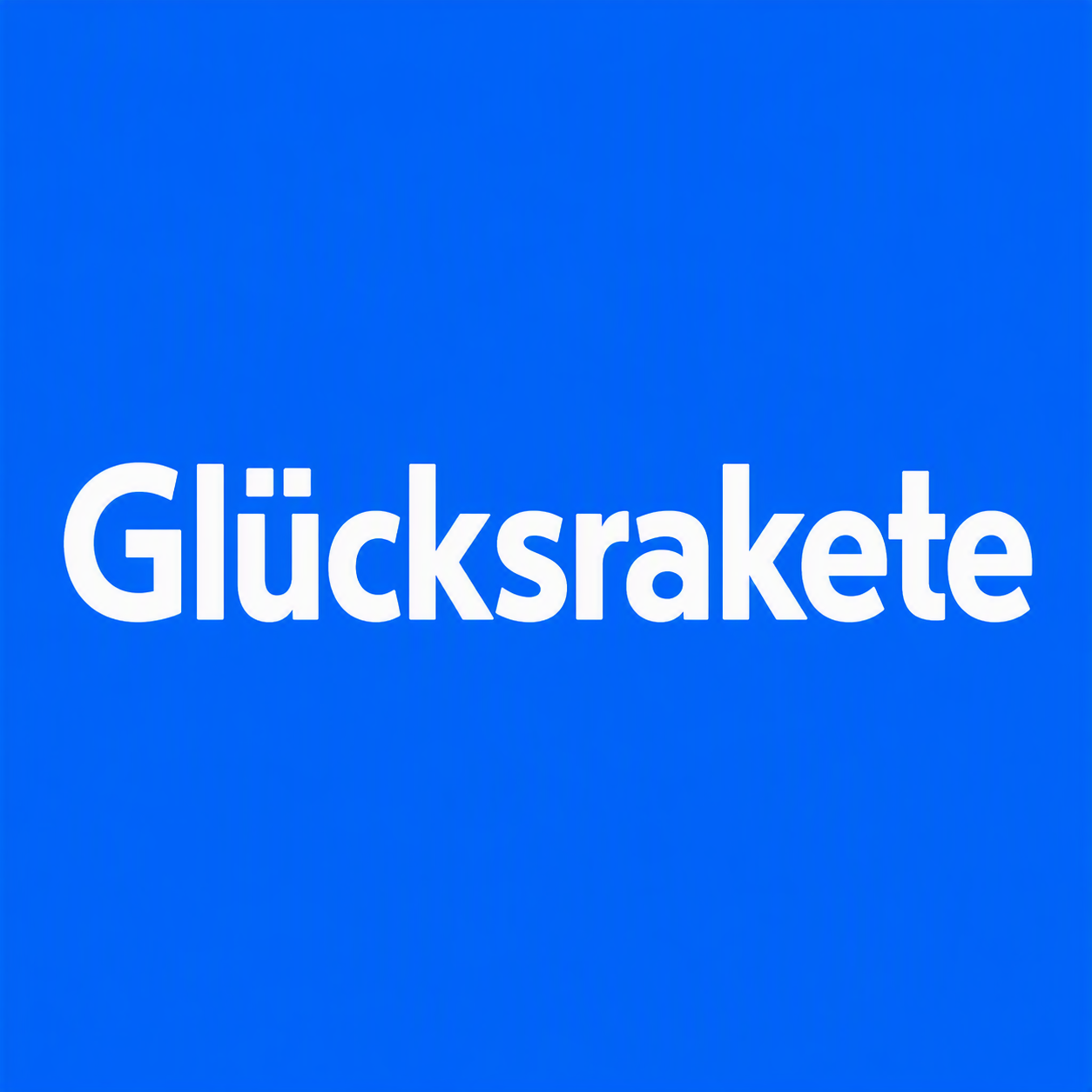 Glücksrakete