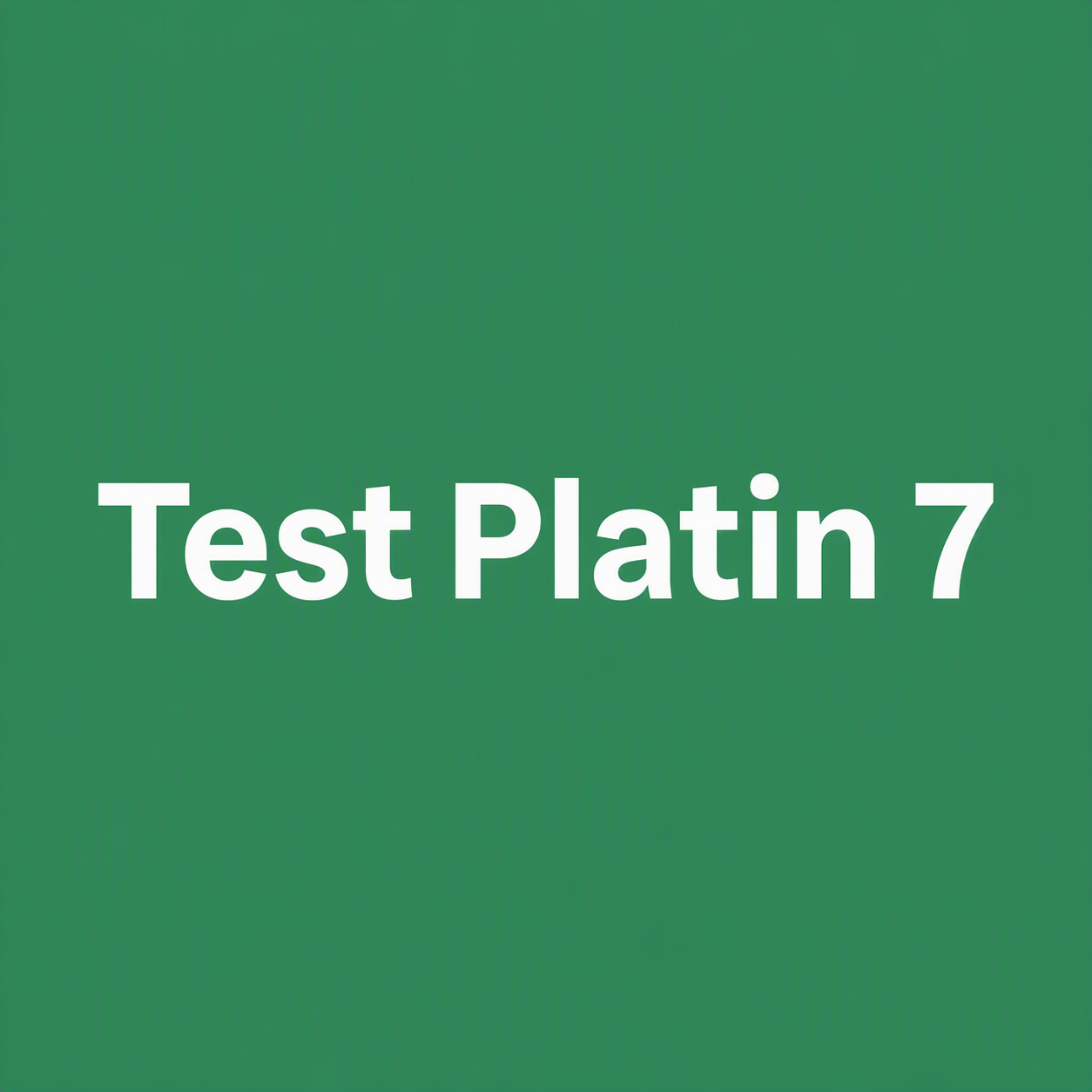 TEST Platin 7